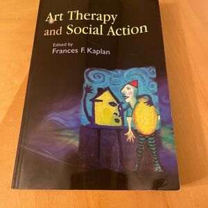 Art Therapy and Social Action: - Paperback - ACCEPTABLE